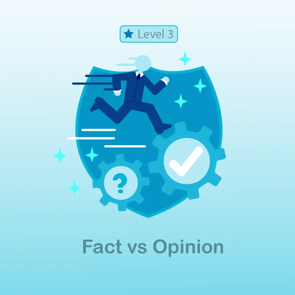 01 - Fact vs Opinion - Level 3