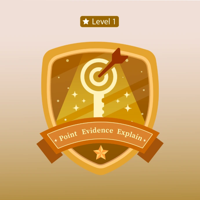 Point-Evidence-Explain - Level 1